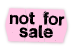 not for sale